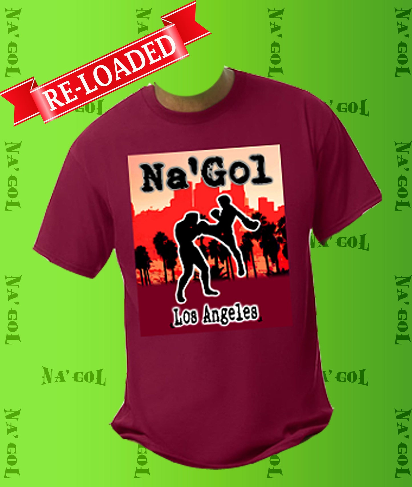 A maroon colored t-shirt with a graphic print of two warriors battling on a cityscape background, labeled 'Na'Gol Los Angeles', and the text 'RE-LOADED' across the top.